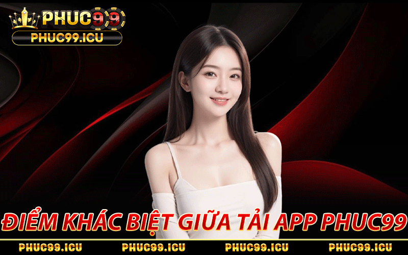 Làm rõ điểm khác biệt giữa tải ứng dụng và chơi trên website